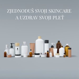 Jak zjednodušit svoji rutinu: Proč tři kroky stačí na krásnou pleť